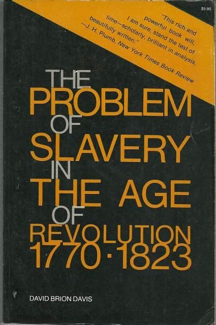 the problem of slavery in the age of revolution 1770 1823 PDF